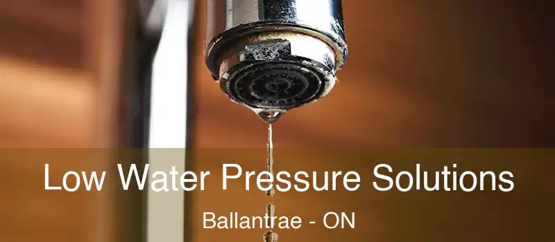  Low Water Pressure Solutions Ballantrae - ON